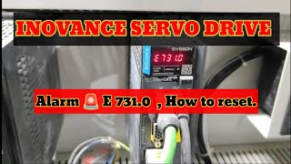 INOVANCE SERVO DRIVE ALARM E 7310  How to reset inovance servodrive [upl. by Sarid110]