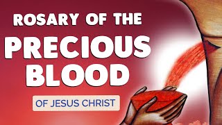 🙏 Precious Blood of Jesus Devotion 🙏 Powerful Chaplet Novena Prayer [upl. by Eiramannod]