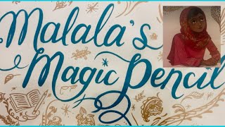 Malala’s Magic Pencil  Children’s Read Aloud Book [upl. by Locin]