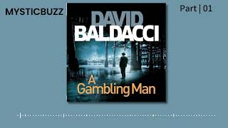 Audiobook Excerpt A Gambling Man An Archer Novel book 2  David Baldacci  Part 01 [upl. by Akkim]