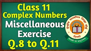 Class 11 Maths Chapter 4  Complex Numbers  Miscellaneous Exercise Solutions  NCERT Class 11 Maths [upl. by Zeralda]