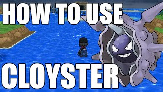 How To Use Cloyster Cloyster Strategy Guide Pokemon [upl. by Einahpts]