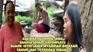 Suami istri Jawa Myanmar belasan tahun jadi tetangga mbak iti⁉️ [upl. by Euqinwahs]