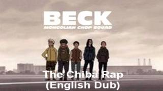 Beck Mongolian Chop Squad  Chiba Rap English Dub HD [upl. by Redford]