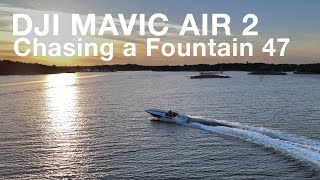 DJI Mavic Air 2 test footage  Chasing a Fountain 47 [upl. by Doug]