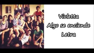 Violetta  peligrosamente bellas Letra [upl. by Arriat]