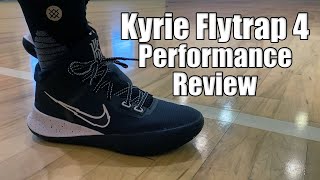 Nike Kyrie Flytrap 4 Performance Review [upl. by Halda]