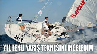 YELKENLİ YARIŞ TEKNESİNİ İNCELEDİM  BU TEKNE İLE İSTANBUL GÖCEK YARIŞINA KATILDILAR  Seturmarinas [upl. by Baxter]