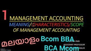 Introduction Management AccountingCharacteristicsscope of mgt accounting part 1Bcom BBA BCa Mcom [upl. by Nurav]