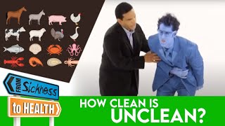 “How Clean is Unclean”  From Sickness to Health 11 [upl. by Fesuoy]