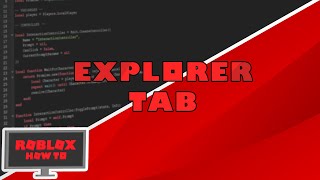 ROBLOX How To Explorer Tab  ROBLOX Scripting Tutorial 2 [upl. by Gnouhc]