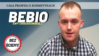 BEZ ŚCIEMY  KOSMETYKI EWY CHODAKOWSKIEJ BEBIO [upl. by Nolrev]