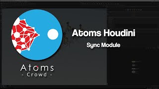 AtomsHoudini 601  Sync Module [upl. by Malanie866]