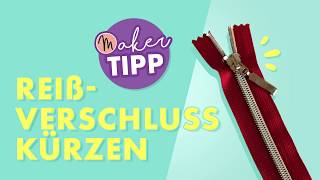 Maker Tipp Reißverschluss kürzen verlängern oder versäubern  Endlosreißer und andere Varianten [upl. by Thorma]