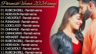 Parmish Verma All Songs  New Punjabi songs  Parmish Verma Songs Check karAam jahe munde [upl. by Wolfy]