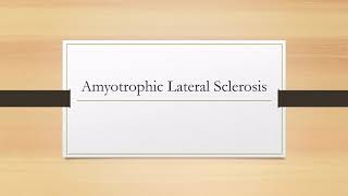 Amyotrophic Lateral Sclerosis [upl. by Ardnuassak]