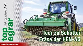 Teer zu Schotter Feldwege mit Fräse sanieren HENAG [upl. by Ainoek]