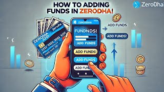 “💸 How to Add Funds to Your Zerodha App in Minutes 🚀” [upl. by Aiciram]