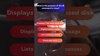 What is the purpose of the df command in Linux quiz [upl. by Carpenter]