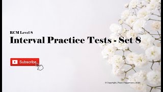 RCM Level 8 Interval Practice Tests  Set 8 [upl. by Sokem]