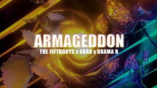 The FifthGuys Skan amp Drama B  Armageddon Lyrics Video [upl. by Anatola]