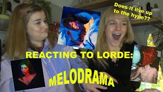 LORDE  MELODRAMA ALBUM REACTION [upl. by Ertemed769]