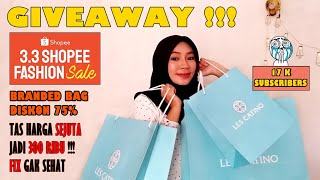 SHOPEE HAUL BRANDED BAG 33 FASHION SALE  GIVEAWAY BRANDED BAG BUAT KALIAN [upl. by Leler]