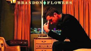 Brandon Flowers  Was It Something I Said full song HD [upl. by Ader985]