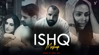 Ishq Mashup  Faheem Abdullah X Rahat Fateh Ali Khan amp Gurnazar  Ishq X Dost Banke  Heart Broken [upl. by Mas]