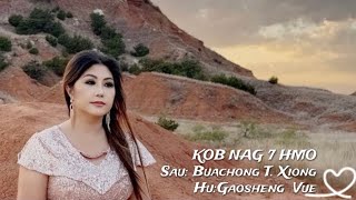 KOB NAG 7 HMO By Gaosheng Vue Nkauj Tawm Tshiab 2025 [upl. by Neirda108]