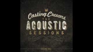 Casting Crowns Who Am IAcoustic [upl. by Atikam]