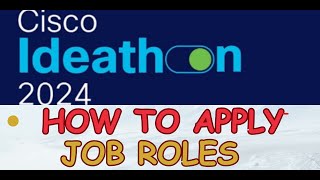 HOW TO APPLY FOR CISCO IDEATHON 2024JOB ROLES THAT YOU CAN APPLY  CISCO DRIVE 2024 [upl. by Ruzich]