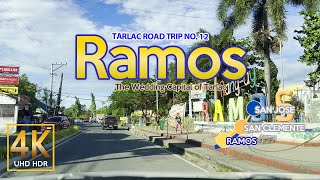 Tarlac Road Trip No 12 RAMOS  The Wedding Capital of Tarlac  Central Luzon  Philippines  4K [upl. by Imray989]