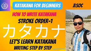 Katakana Stroke Order For The Beginners Or step writing and Japanese Alphabet Katakana step by step [upl. by Ybrad]