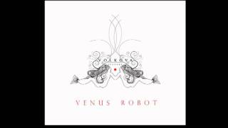 Volkova Sisters  Venus Robot EP  World without delight [upl. by Oad]