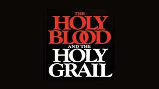 23 The Holy Blood and the Holy Grail  The Secret Society  Full Length [upl. by Bravar925]