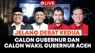 🔴 LIVE JELANG DEBAT KEDUA CALON GUBERNUR DAN CALON WAKIL GUBERNUR ACEH 2024 [upl. by Yliak]