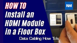 How to Install an HDMI Module in a Floor Box HDMI coupler with fly lead [upl. by Eserehc]