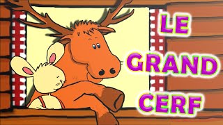 Le grand cerf [upl. by Tricia]