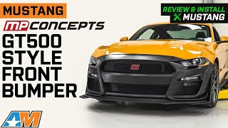 20182022 Mustang MP Concepts GT500 Style Front Bumper Review amp Install [upl. by Einnig]