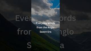 Words from Anglo Saxon Era shorts [upl. by Livingston]