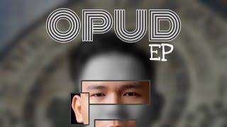 Opud Extended Play EP Album Teaser [upl. by Aveline]