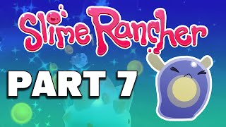 PLORTY SLIME SCIENCE  Slime Rancher  Part 7 [upl. by Anna-Diane3]