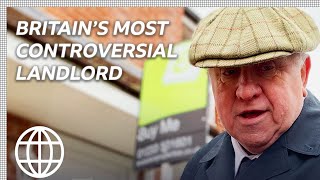 Britains Most Controversial Landlord [upl. by Rogerson372]