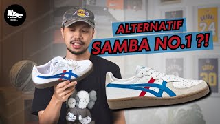 Alternatif Samba no 1  Onitsuka Tiger GSM Review [upl. by Essirehc]