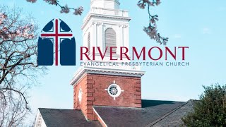 Rivermont EPC Sunday Worship  August 9 2020 [upl. by Frans302]