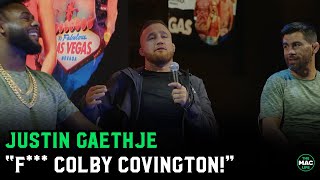 Justin Gaethje quotF Colby Covington Hes a piece of squot [upl. by Peggi454]