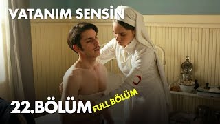 Vatanım Sensin 22 Bölüm  Full Bölüm [upl. by Sabian]