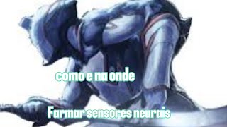 Como e na onde farmar sensores neurais warframe 2024 [upl. by Orsay581]