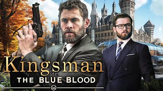 KINGSMAN 4 The Blue Blood Is About To Change Everything [upl. by Drahcir]